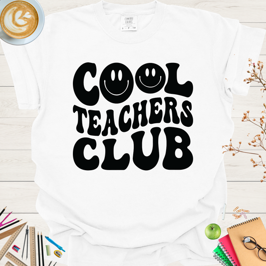 Cool Teachers Club Tee: Exclusive Educator T-Shirt