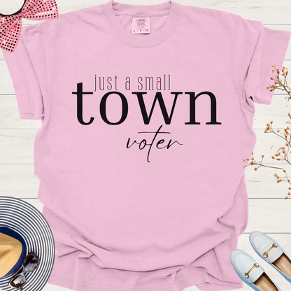 Small Town Voter Tee: Just a Simple Vote T-Shirt